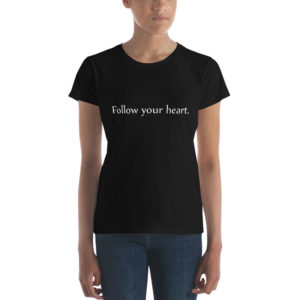 Follow your heart.