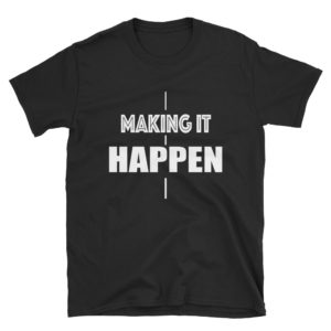 Making it happen